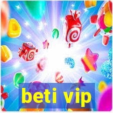 beti vip